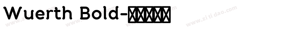 Wuerth Bold字体转换
